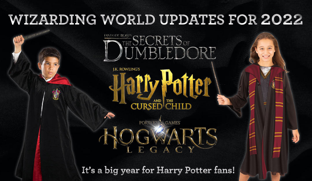 Wizarding World Updates for 2022 (it’s a big year for Harry Potter fans!)