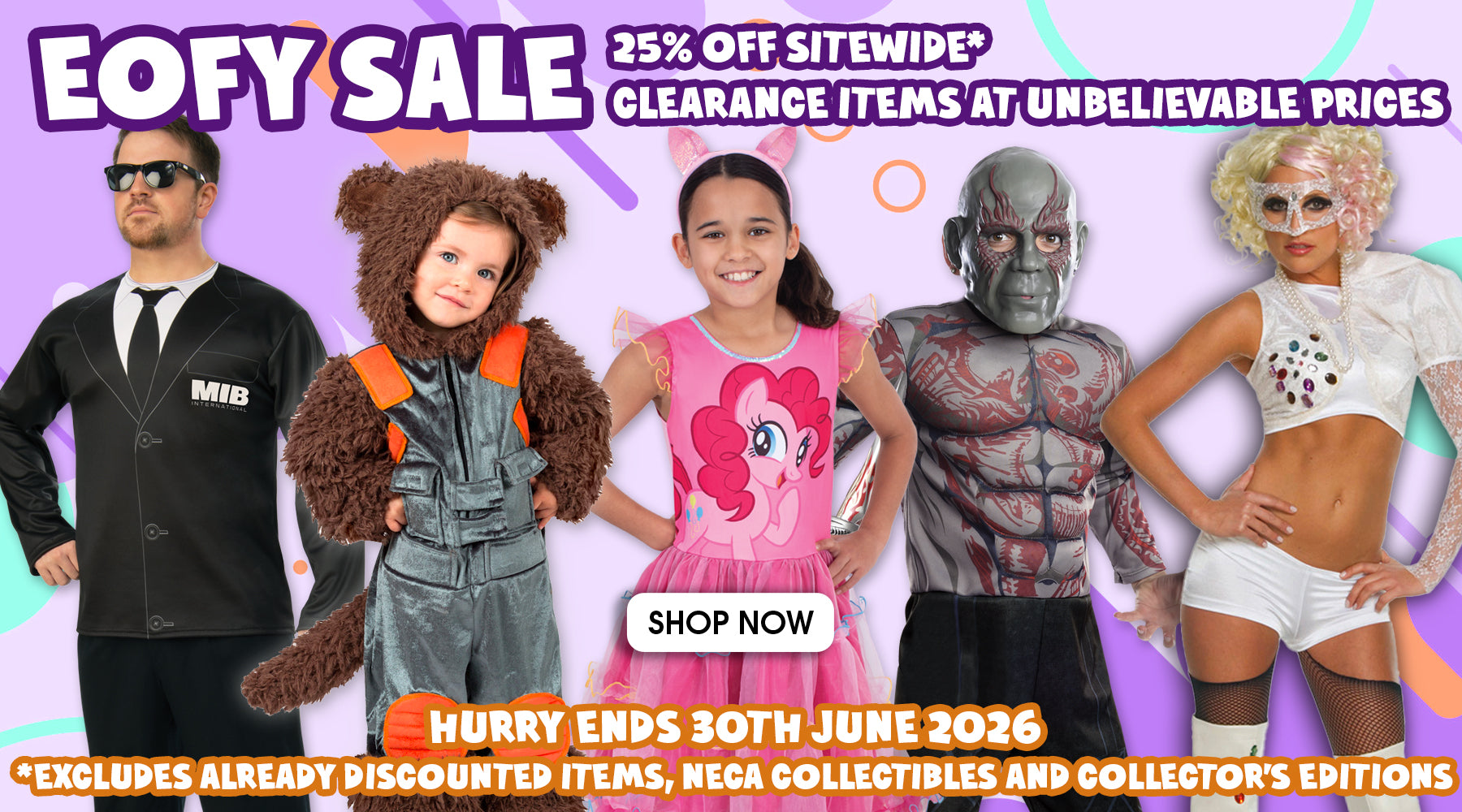 Our EOFY 2026 sale is on now! Shop online at Costume Super Centre Australia. Hurry ends 30th June 2026
